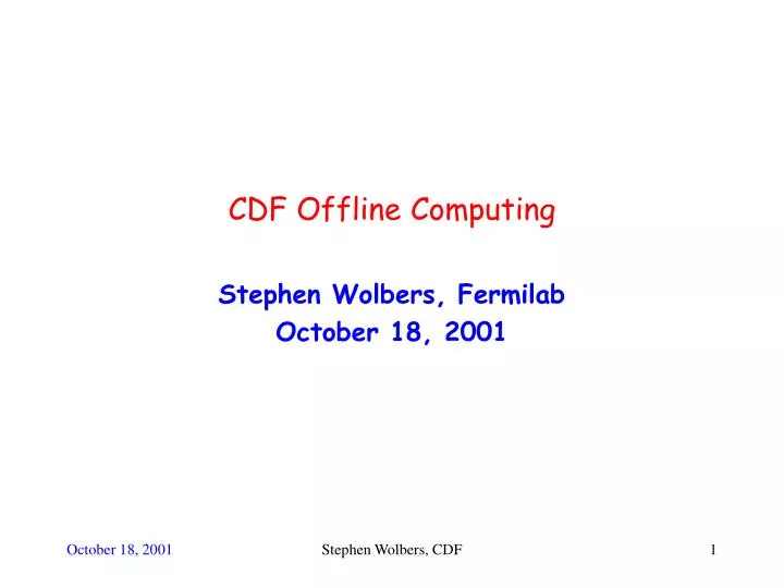 cdf offline computing