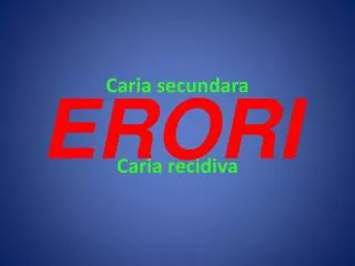 caria secundara