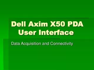 Dell Axim X50 PDA User Interface
