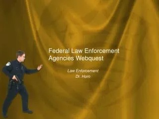 Federal Law Enforcement Agencies Webquest