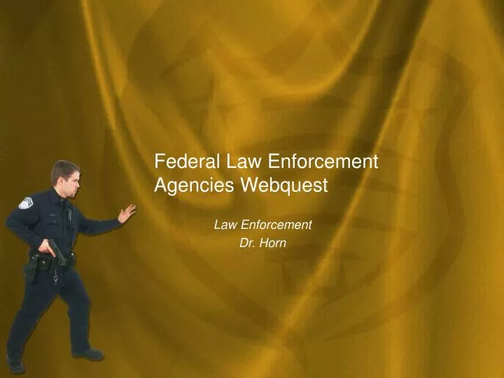 federal law enforcement agencies webquest