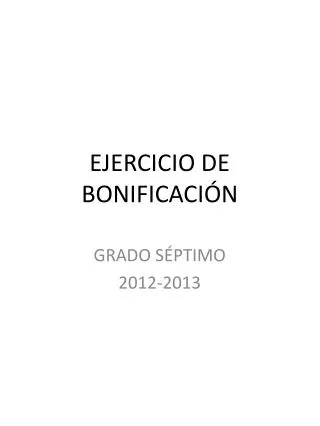 ejercicio de bonificaci n