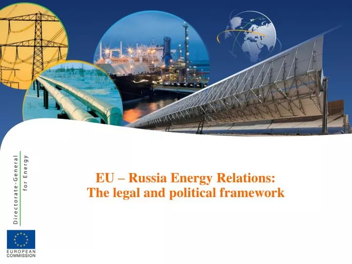 eu russia energy relations the legal and political framework