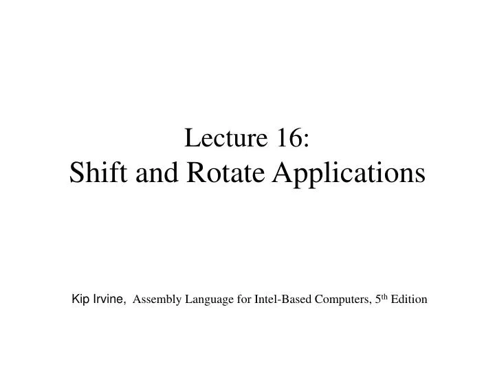 lecture 16 shift and rotate applications