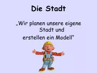 die stadt