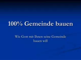 100 gemeinde bauen
