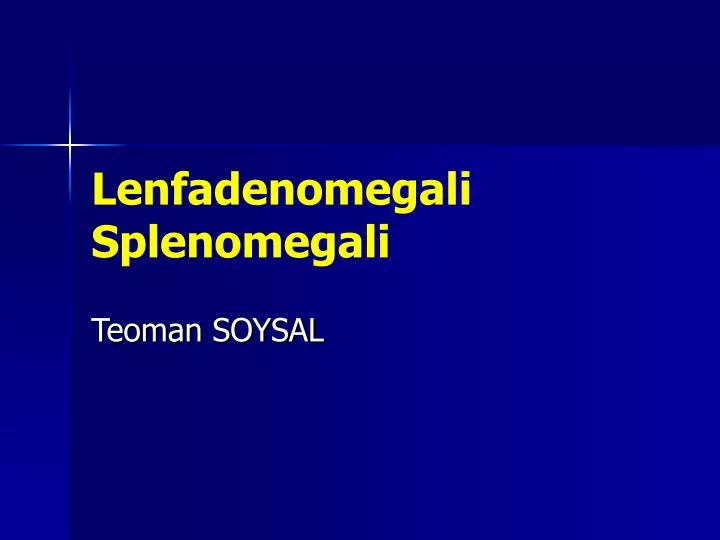 lenfadenomegali splenomegali