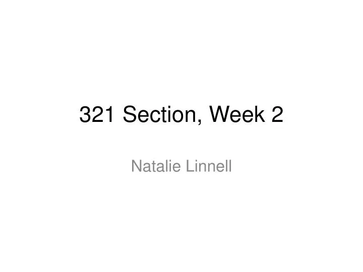 321 section week 2