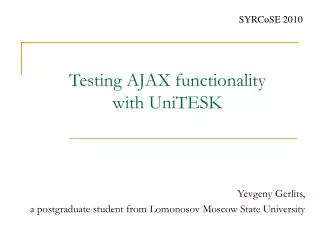 Testing AJAX functionality with UniTESK