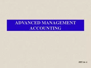 ADVANCED MANAGEMENT ACCOUNTING