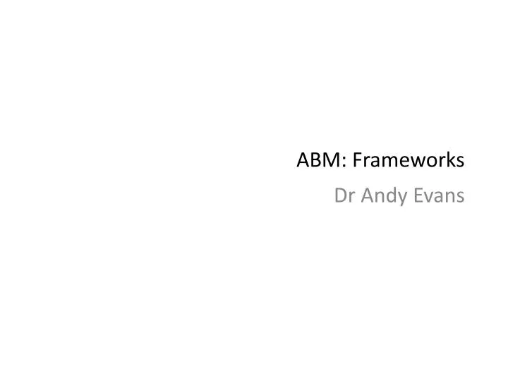 abm frameworks