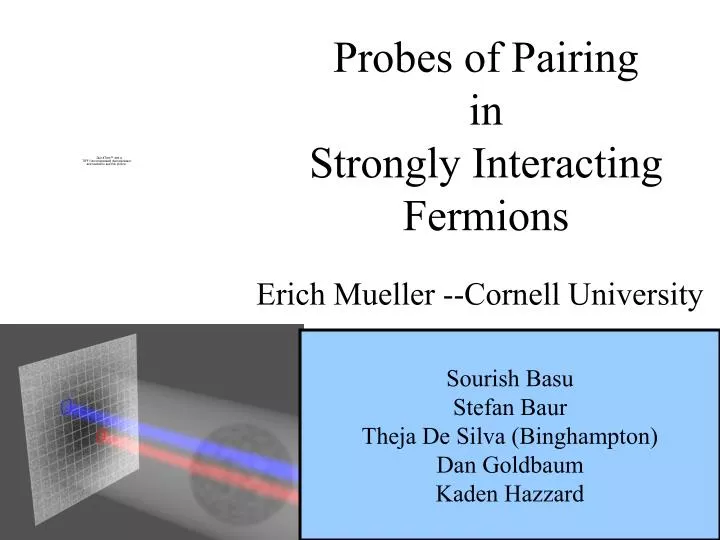 probes of pairing in strongly interacting fermions