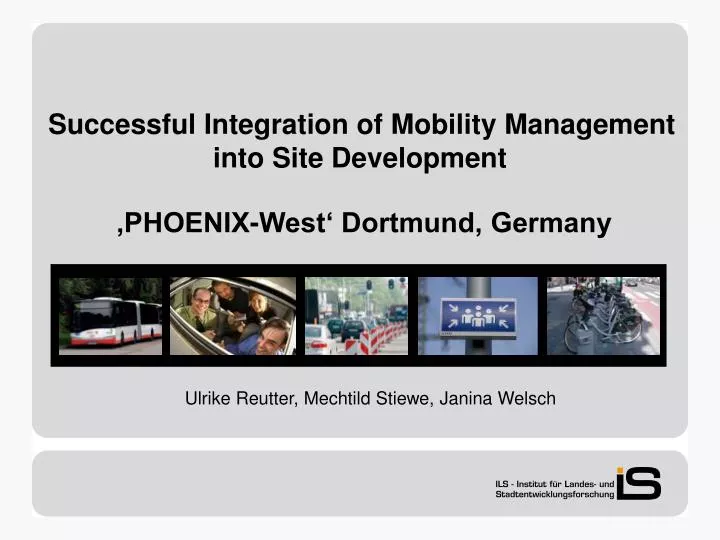 successful integration of mobility management into site development phoenix west dortmund germany