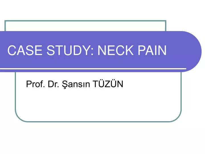 case study neck pain