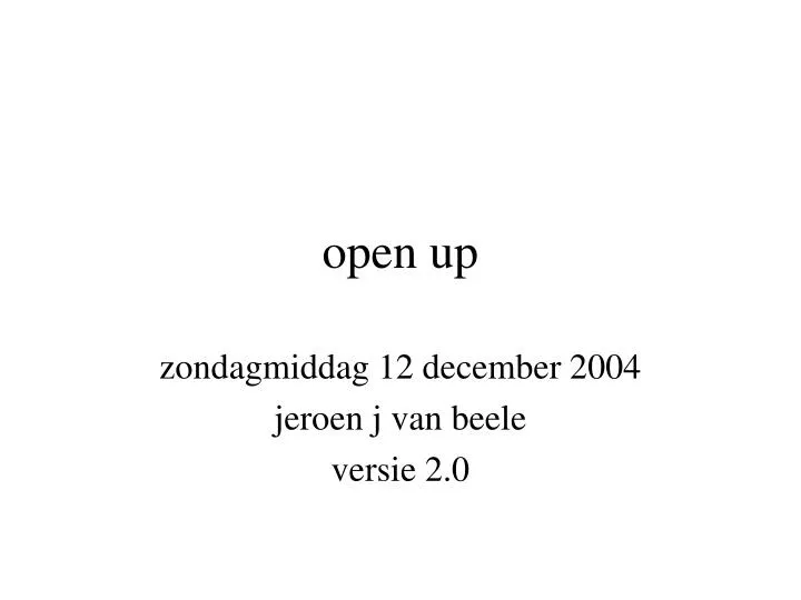 open up