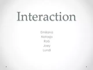 interaction