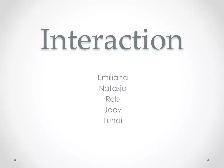 interaction