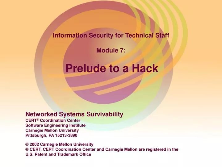 information security for technical staff module 7 prelude to a hack