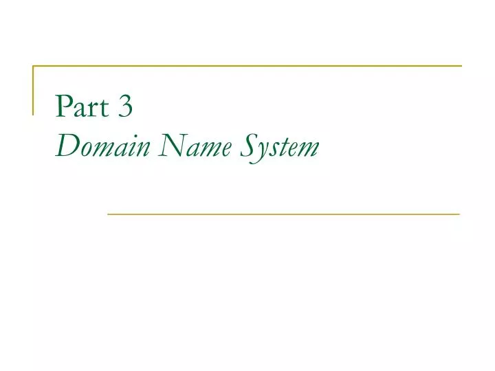 part 3 domain name system