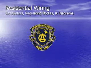 Residential Wiring Conductors, Regulating Bodies, &amp; Diagrams