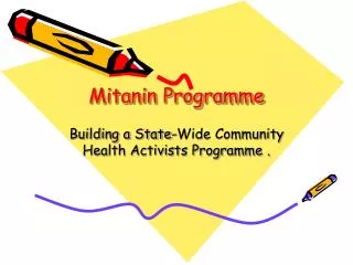 Mitanin Programme