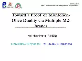 Toward a Proof of Montonen-Olive Duality via Multiple M2-branes