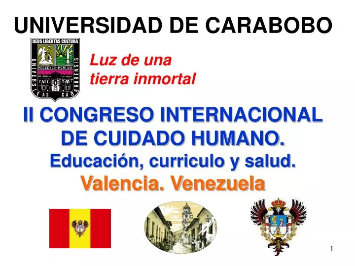 ii congreso internacional de cuidado humano educaci n curriculo y salud valencia venezuela