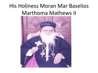 His Holiness Moran Mar Baselios Marthoma Mathews II