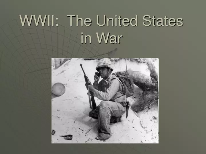 wwii the united states in war