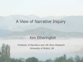 A View of Narrative Inquiry