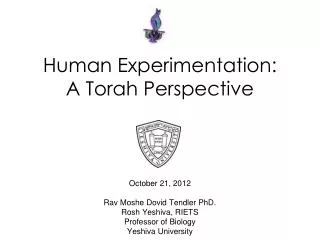 Human Experimentation: A Torah Perspective