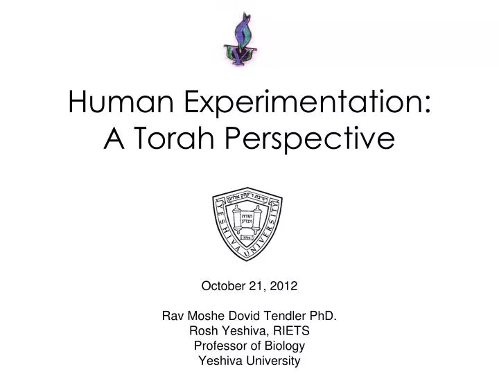 human experimentation a torah perspective