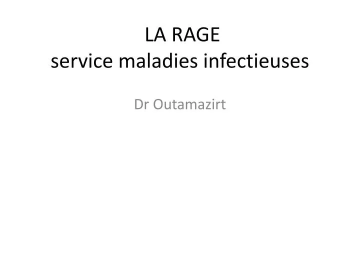 la rage service maladies infectieuses