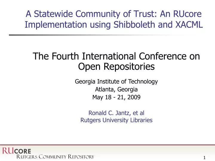 a statewide community of trust an rucore implementation using shibboleth and xacml