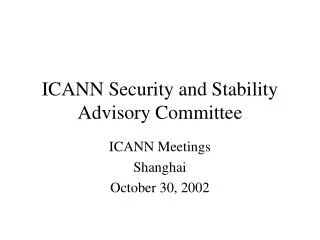 ICANN Security and Stability Advisory Committee