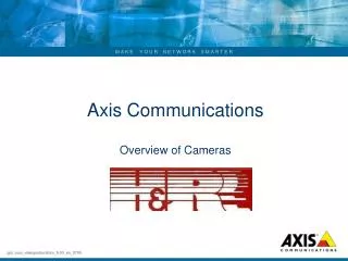 Axis Communications Overview of Cameras