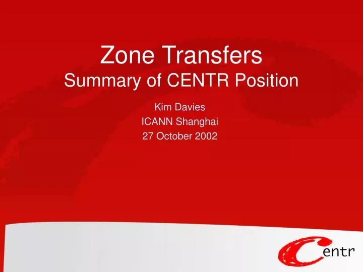 zone transfers summary of centr position