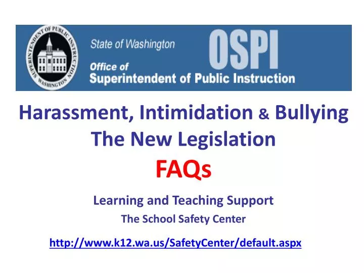 harassment intimidation bullying the new legislation faqs