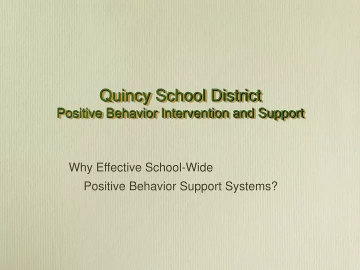 quincy school district positive behavior intervention and support
