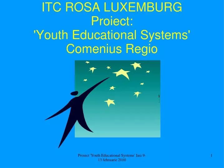 itc rosa luxemburg proiect youth educational systems comenius regio