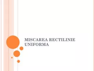 miscarea rectilinie uniforma