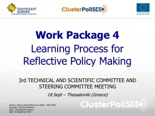 Work Package 4 Learning Process for Reflective Policy Making