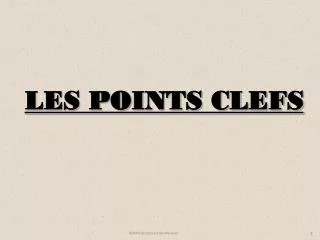 les points clefs