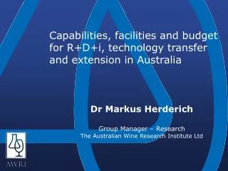 Capabilities, facilities and budget for R+D+i, technology transfer and extension in Australia