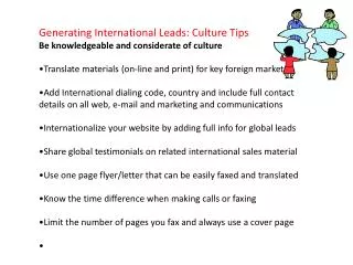 Generating International Leads: Culture Tips Be knowledgeable and considerate of culture