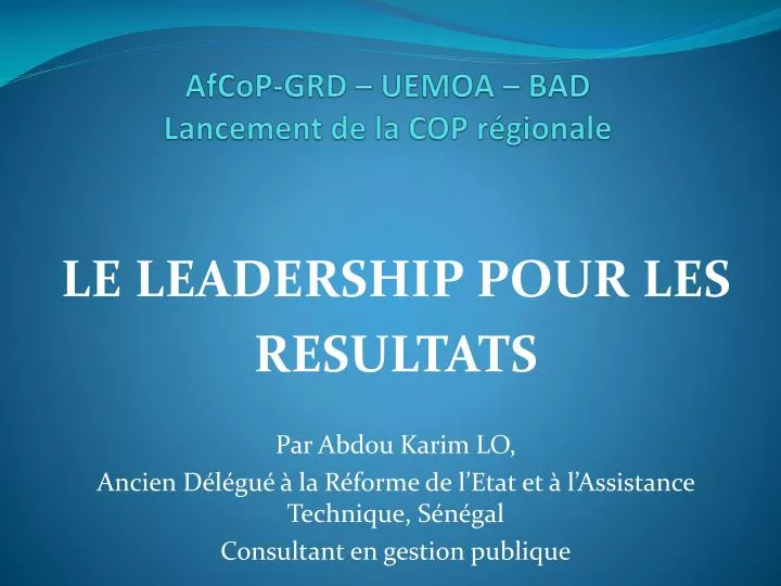 afcop grd uemoa bad lancement de la cop r gionale