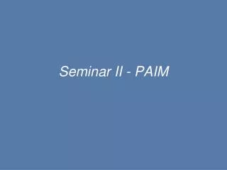seminar ii paim