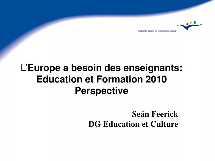 l europe a besoin des enseignants education et formation 2010 perspective