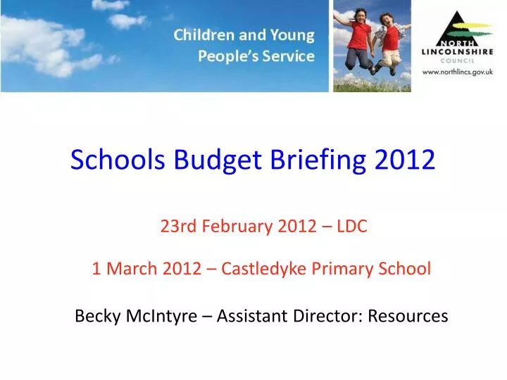 schools budget briefing 2012