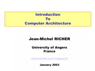 Introduction To Computer Architecture